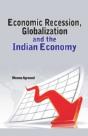 Economic Recession, Globalization & The Indian Economy - Preview