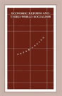 Economic Reform And Third-World Socialism - Preview