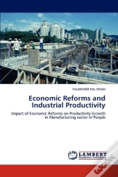 Economic Reforms And Industrial Productivity