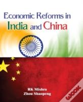 Economic Reforms In India And China