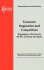 Economic Regulation And Competition - Preview