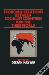 Economic Relations Between Socialist Countries And The Third World