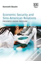 Economic Security And Sino-American Relations