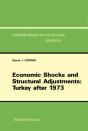 Economic Shocks And Structural Adjustments: Turkey After 1973 - Preview