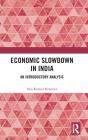 Economic Slowdown In India - Preview