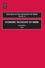 Economic Sociology Of Work - Preview