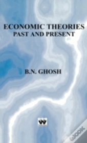 Economic Theories Past And Present