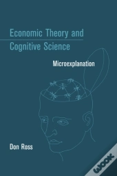 Economic Theory And Cognitive Science