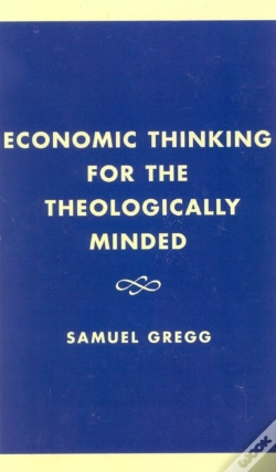 Capa do artigo Economic Thinking For The Theologically Minded