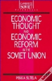 Economic Thought And Economic Reform In The Soviet Union