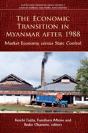 Economic Transition In Myanmar After 1988 - Preview
