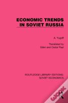 Economic Trends In Soviet Russia