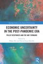 Economic Uncertainty In The Post-Pandemic Era - Preview