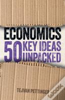 Economics: 50 Key Ideas Unpacked