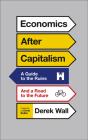 Economics After Capitalism - Preview
