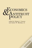 Economics And Antitrust Policy