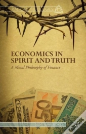 Economics In Spirit And Truth