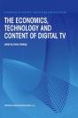 Economics, Technology And Content Of Digital Tv - Preview