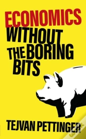 Capa do artigo Economics Without The Boring Bits
