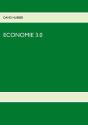 Economie 3.0 - La Revolution Eternelle - Preview