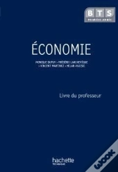 Économie ; Bts 1ère Année ; Livre Du Professeur