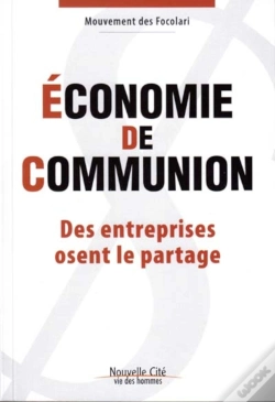 Capa do artigo Économie De Communion ; Des Entreprises Osent Le Partage