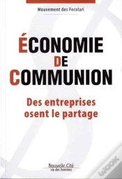 Capa do artigo Économie De Communion ; Des Entreprises Osent Le Partage