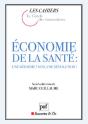 Économie De La Santé ; Une Réforme ? Non Une Révolution - Preview