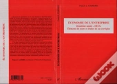 Economie De L'Entreprise - Deuxieme Annee - Deug - Elements De Cours Et Etudes De Cas Corrigees