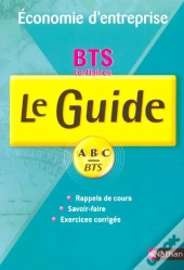 Économie D'Entreprise ; Bts Tertiaire ; Cours Et Exercices Corrigés