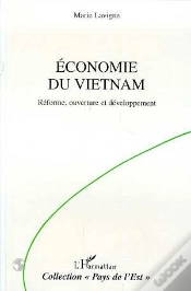 Capa do artigo Économie Du Viet-Nam ; Réforme, Ouverture Et Développement