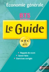 Economie; Économie Générale ; Bts Tertiaire ; Cours Et Exercices Corrigés