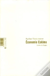 Capa do artigo Économie Eskimo ; Le Rêve De Zappa