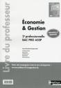 Economie Et Gestion - 2eme Professionnelle - Bac Pro Assp - Professeur - 2017 - Preview