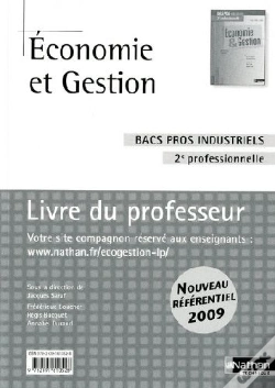 Capa do artigo Économie Et Gestion ; Bac Pros Industriels ; 2nde Professionnelle ; Livre Du Professeur (Édition 2009)
