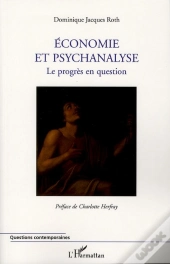 Économie Et Psychanalyse, Le Progrès En Question