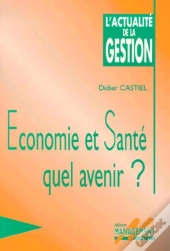 Economie Et Sante Quel Avenir