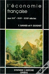 Economie Francaise Aux Xvi Xvii Xviiie Siecles