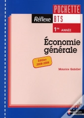Économie Générale; Bts 1ère Année ; Pochette De L'Élève (Édition 2008/2009)