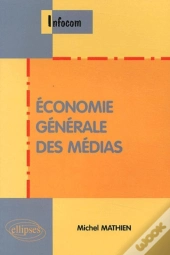 Economie Générale Des Médias
