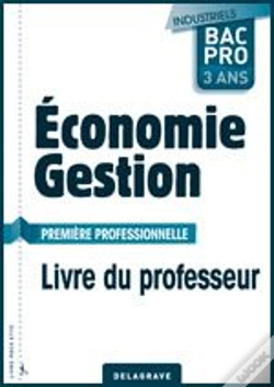 Capa do artigo Économie-Gestion ; 1ère Bac Pro Industriel ; Livre Du Professeur