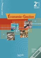 Économie-Gestion ; 2nde Professionnelle Bac Pro Industriels ; Livre De L'Élève (Édition 2010)