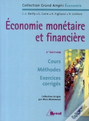 Capa do artigo Économie Monétaire Et Financière ; Cours, Méthodes, Exercices Corrigés (2e Édition)