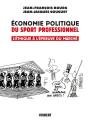 Économie Politique Du Sport Professionnel ; L'Éthique À L'Épreuve Du Marché - Preview