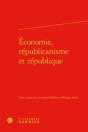 Economie, Republicanisme Et Republique - Preview