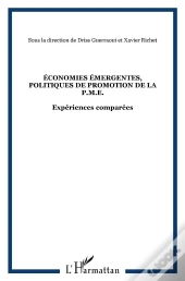Economies Emergentes ; Politiques De Promotion De La Pme ; Experiences Comparees