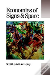 Economies Of Signs And Space