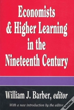 Capa do artigo Economists And Higher Learning In The Nineteenth Century
