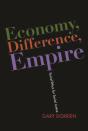 Economy, Difference, Empire - Preview