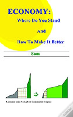 Capa do artigo Economy: Where Do You Stand And How To Make It Better